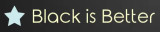 Black is Better logo