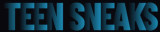 Teen Sneaks logo