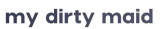My Dirty Maid logo