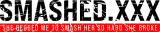 Smashed XXX logo